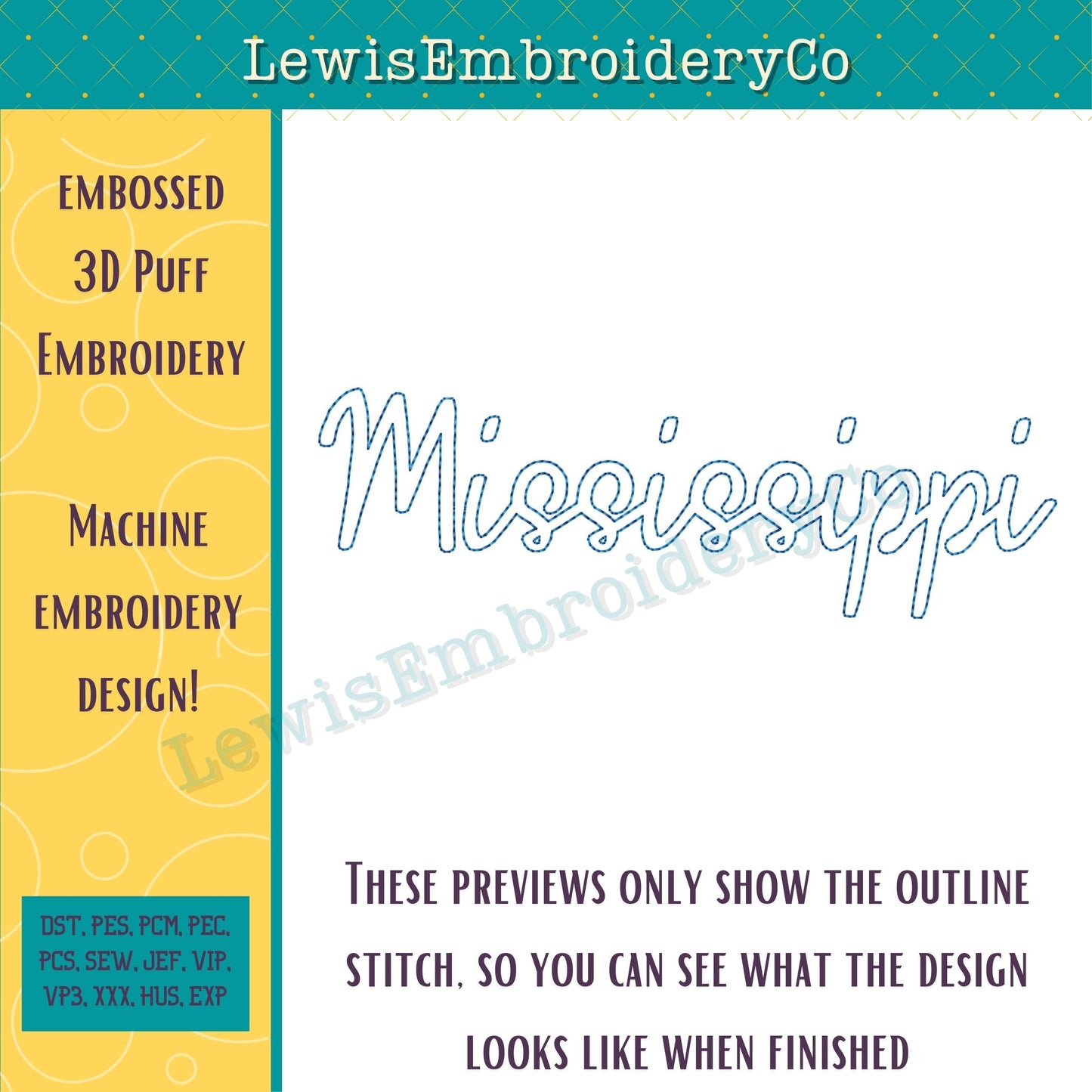 MISSISSIPPI Embossed 3D Puff, Machine Embroidery Design - NOT Full Font (PDF Tutorial Included)