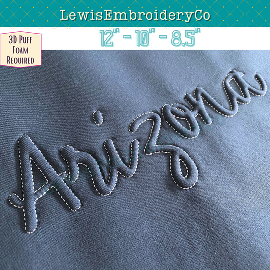 "ARIZONA" Embossed 3D Puff, Machine Embroidery Design - NOT Full Font (PDF Tutorial Included)