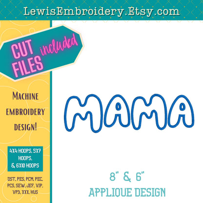 "MAMA" Applique, Bluey, Machine Embroidery Design – Not Full Font - (Digital Download)