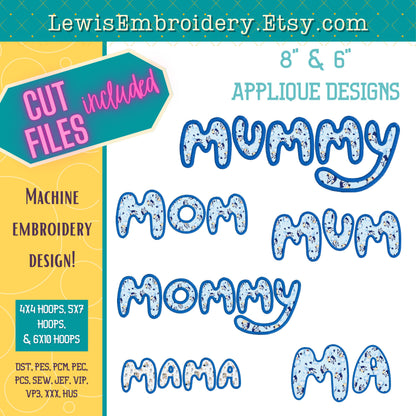 BUNDLE Mama Applique, Machine Embroidery Designs – NOT Full Bluey Font - (Digital Download)