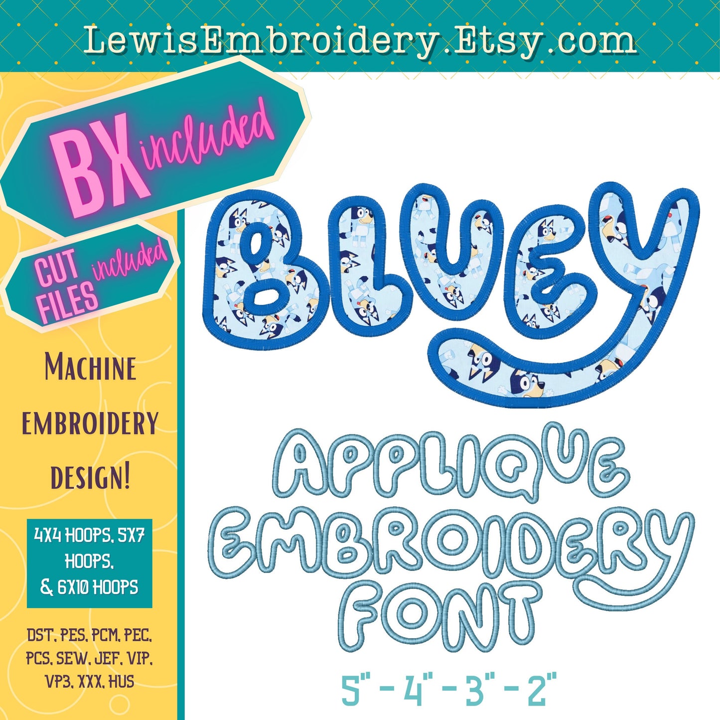 Bluey, Applique Machine Embroidery Font - with BX - (PDF Tutorial Included)