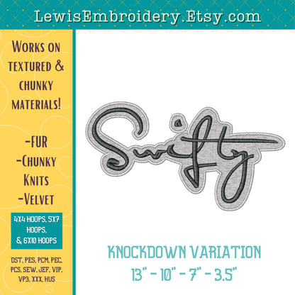 SWIFTY Machine Embroidery Design - NOT Full Signature Font - (Digital Download)