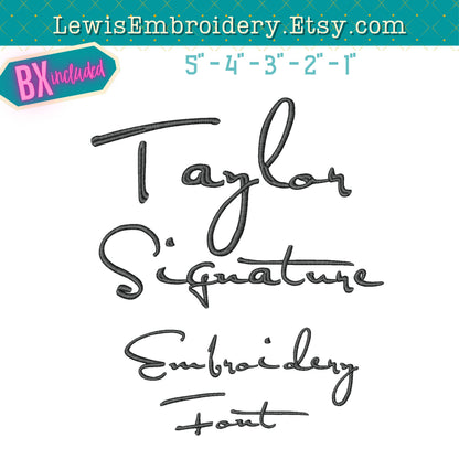 Taylor Signature Machine Embroidery Font - BX Included - (Digital Download)