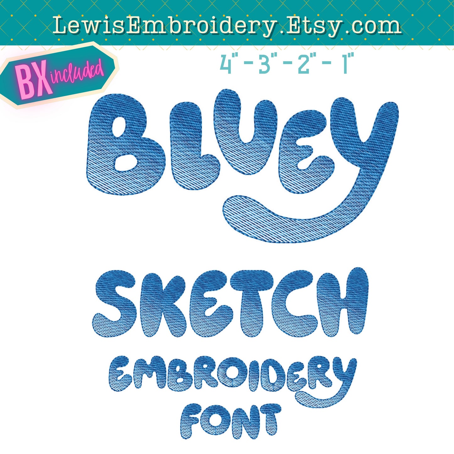 Quick Fill Sketch, Bluey, Machine Embroidery Font – (BX Included)