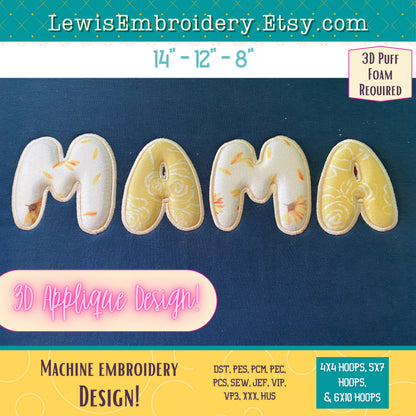 MAMA, 3D Puff Applique, Machine Embroidery Design - NOT Full Bluey Font - (PDF Tutorial Included)