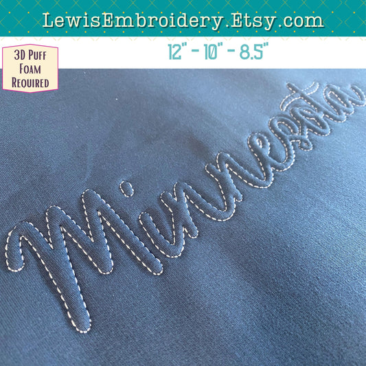 MINNESOTA Embossed 3D Puff, Machine Embroidery Design - NOT Full Font (PDF Tutorial Included)