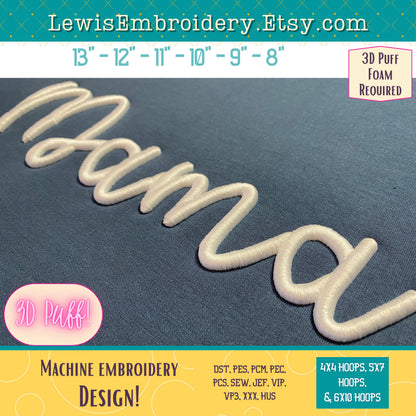 MAMA 3D Puff, Machine Embroidery Design - NOT Full Font - (Digital Download)