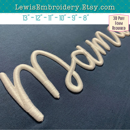 MAMA 3D Puff, Machine Embroidery Design - NOT Full Font - (Digital Download)