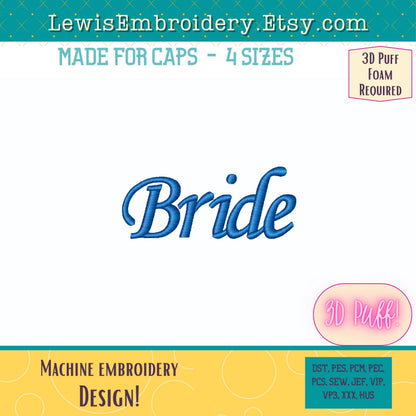BRIDE 3D Puff, Machine Embroidery Design - NOT Full Font - (Digital Download)