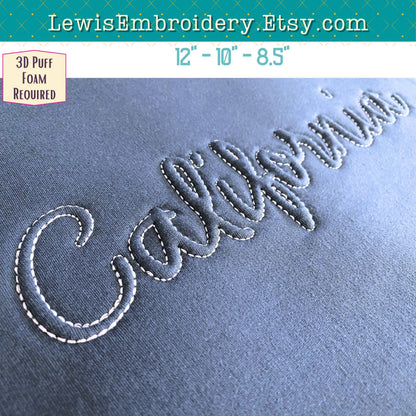 CALIFORNIA Embossed 3D Puff, Machine Embroidery Design - NOT Full Font - (PDF Tutorial Included)