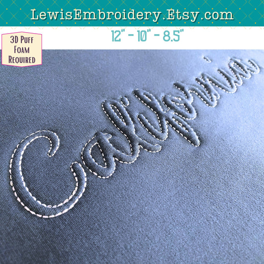 CALIFORNIA Embossed 3D Puff, Machine Embroidery Design - NOT Full Font - (PDF Tutorial Included)