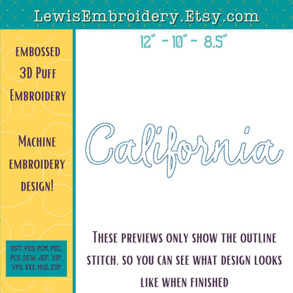 CALIFORNIA Embossed 3D Puff, Machine Embroidery Design - NOT Full Font - (PDF Tutorial Included)