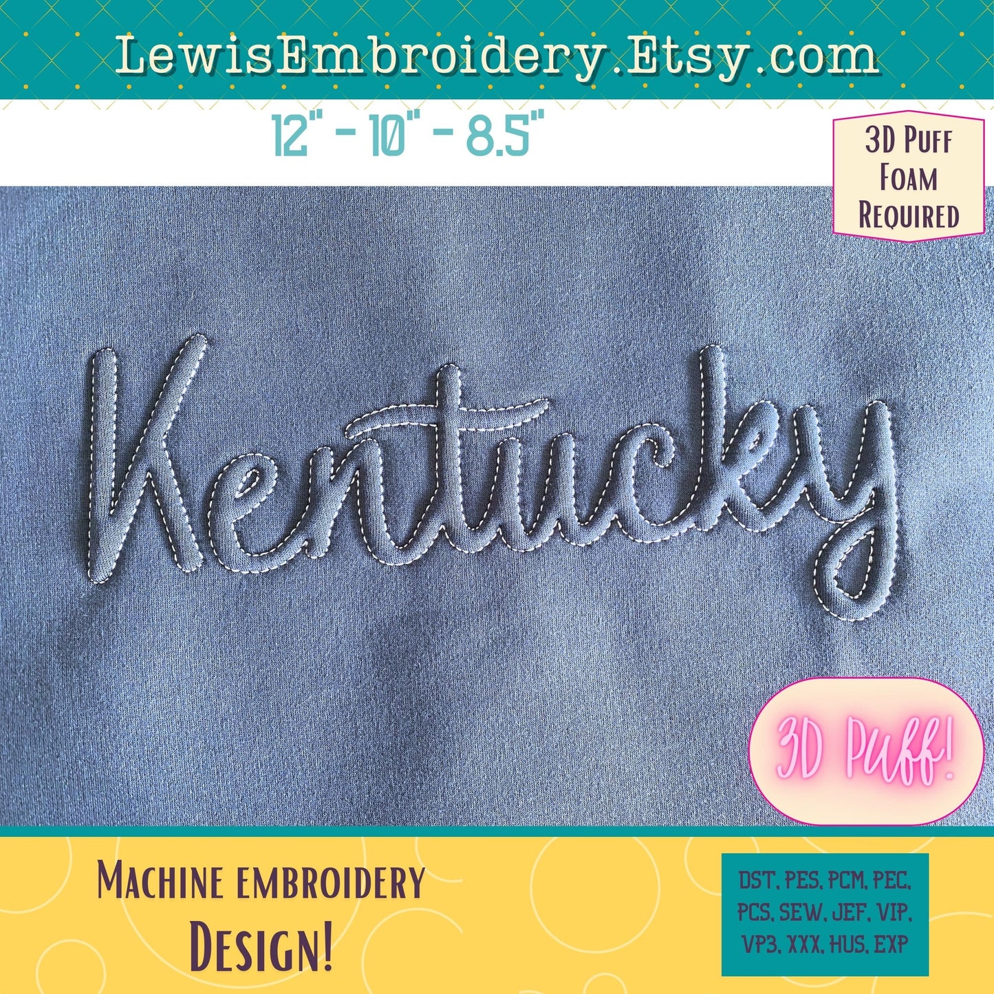 KENTUCKY Embossed 3D Puff, Machine Embroidery Design - NOT Full Font - (PDF Tutorial Included)