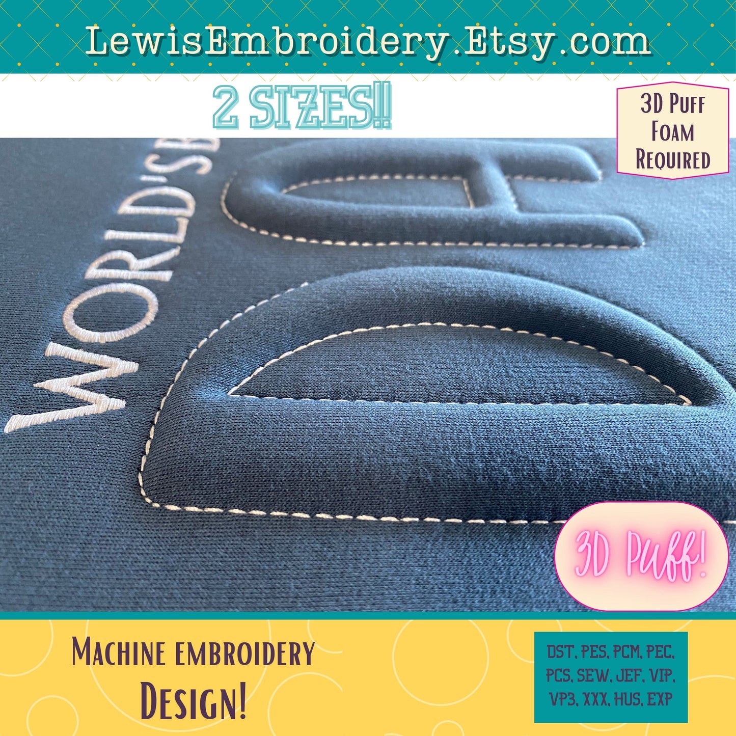 DAD 3D Puff Applique, Machine Embroidery Design - NOT Full Font - (Digital Download)