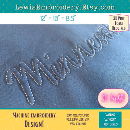 MINNESOTA Embossed 3D Puff, Machine Embroidery Design - NOT Full Font (PDF Tutorial Included)