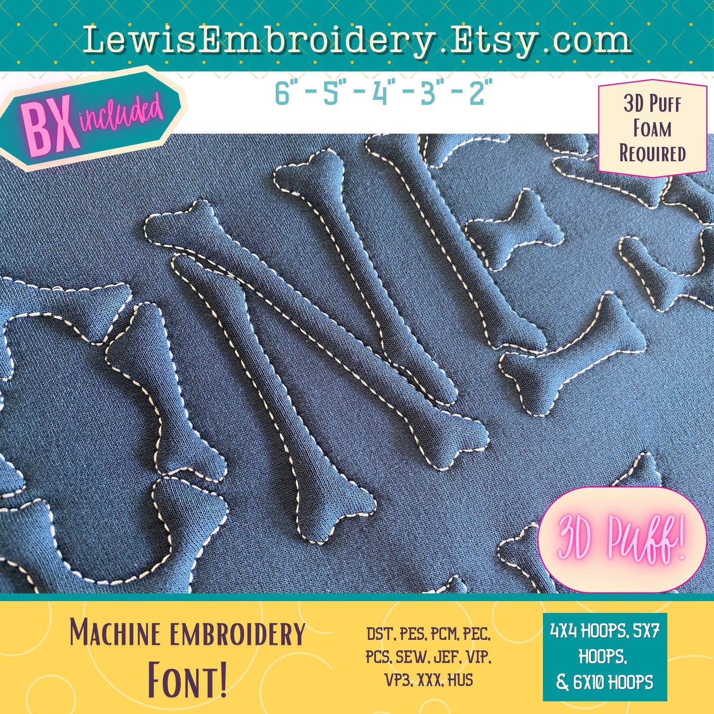 Embossed 3D Puff, Bones, Machine Embroidery Font - With BX - (PDF Tutorial Included)