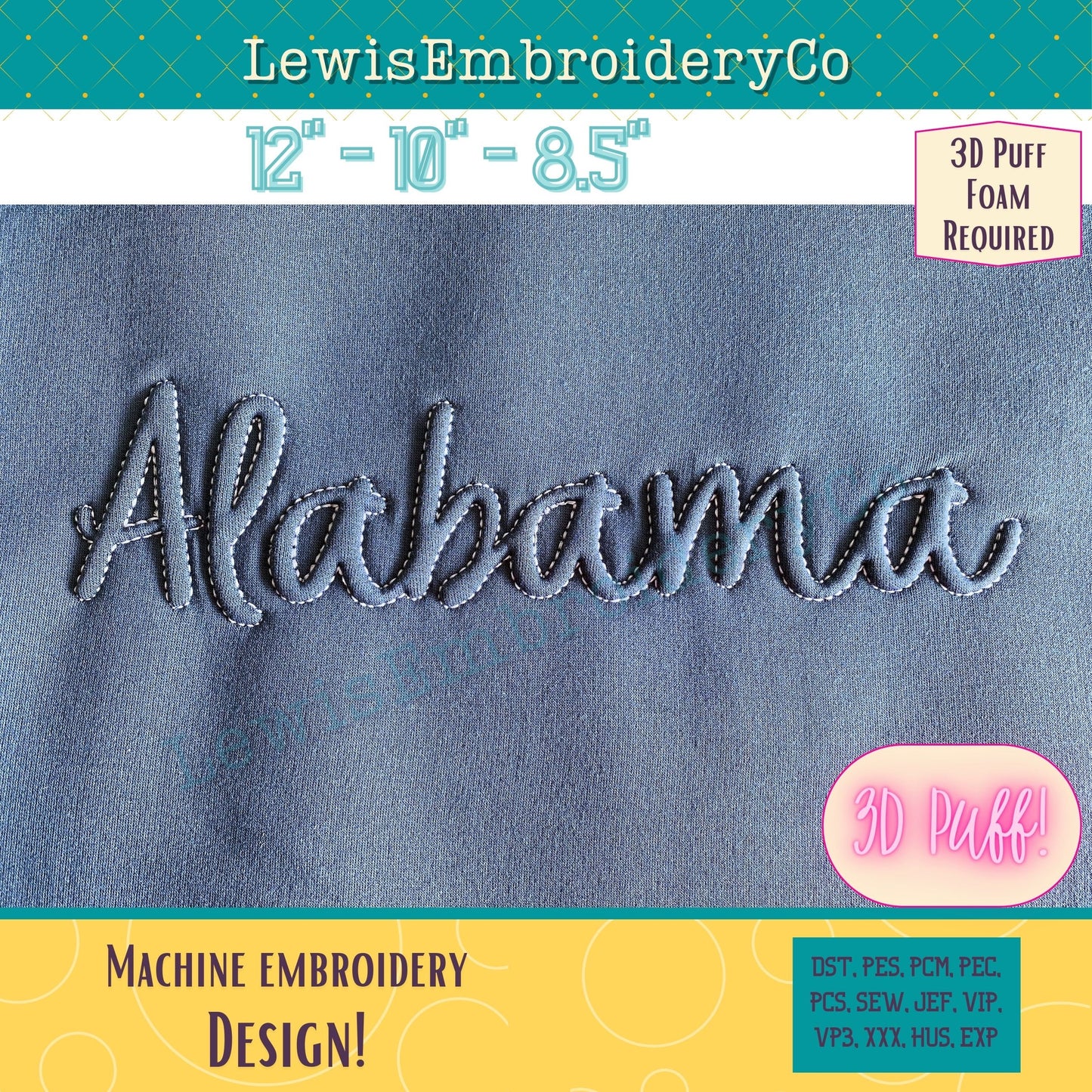 ALABAMA Embossed 3D Puff, Machine Embroidery Design - NOT Full Font (PDF Tutorial Included)