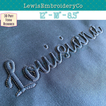 "LOUISIANA" Embossed 3D Puff, Machine Embroidery Design - NOT Full Font (PDF Tutorial Included)