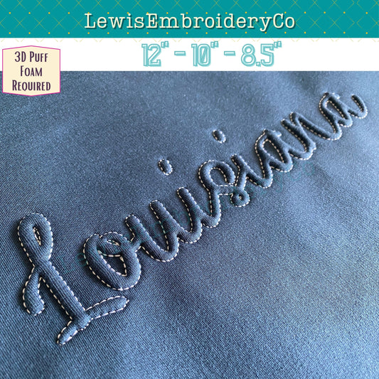 "LOUISIANA" Embossed 3D Puff, Machine Embroidery Design - NOT Full Font (PDF Tutorial Included)