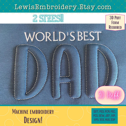 DAD 3D Puff Applique, Machine Embroidery Design - NOT Full Font - (Digital Download)