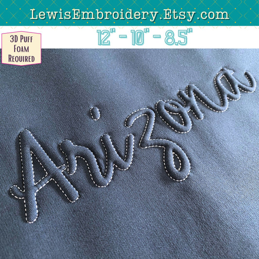 ARIZONA Embossed 3D Puff, Machine Embroidery Design - NOT Full Font (PDF Tutorial Included)