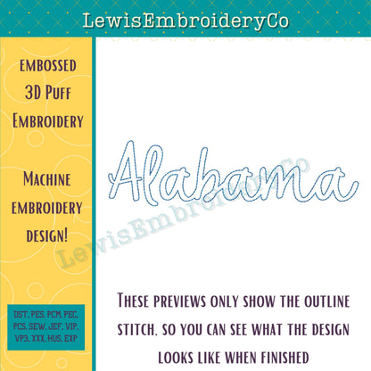 ALABAMA Embossed 3D Puff, Machine Embroidery Design - NOT Full Font (PDF Tutorial Included)