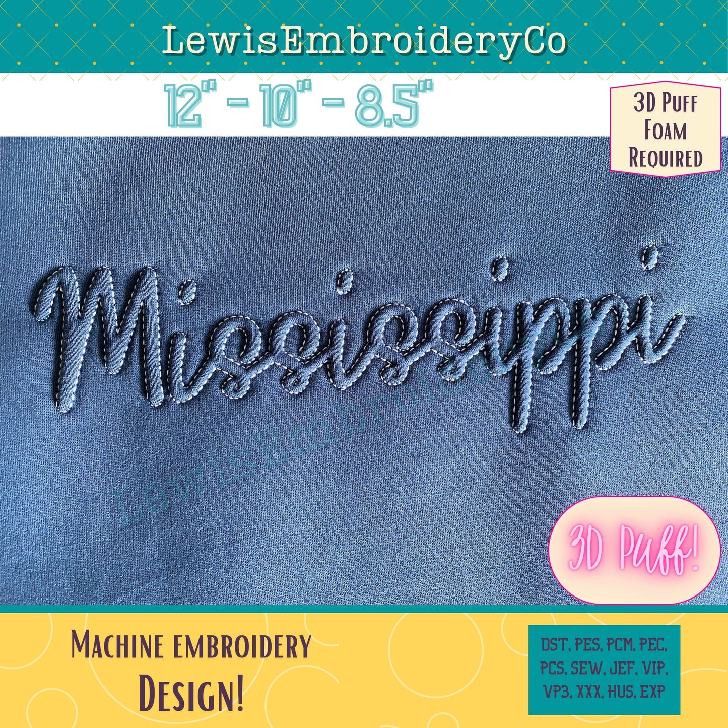 MISSISSIPPI Embossed 3D Puff, Machine Embroidery Design - NOT Full Font (PDF Tutorial Included)