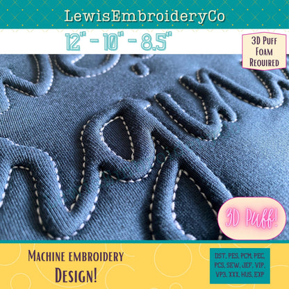 WEST VIRGINIA Embossed 3D Puff, Machine Embroidery Design - Not Full Font - (PDF Tutorial Included)
