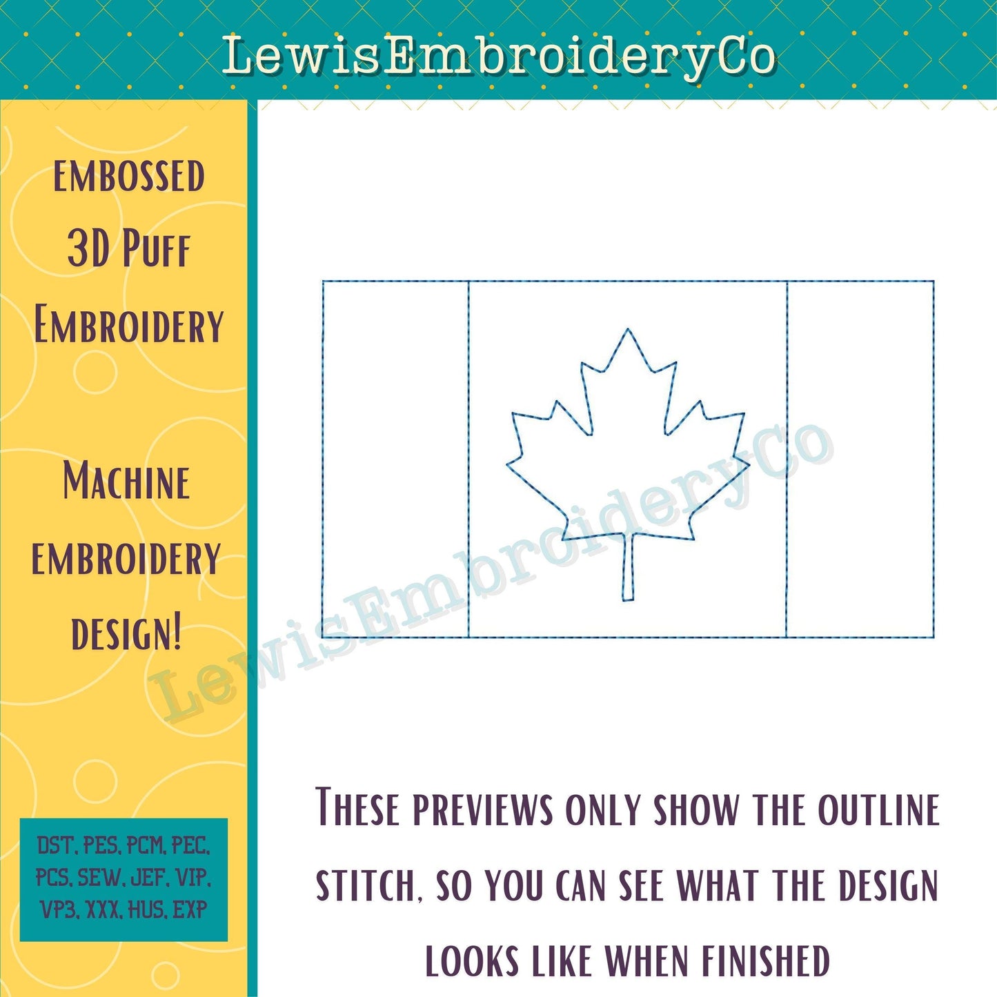 Embossed 3D Puff, Canadian Maple Leaf Flag, Machine Embroidery Design - (PDF Tutorial Included)