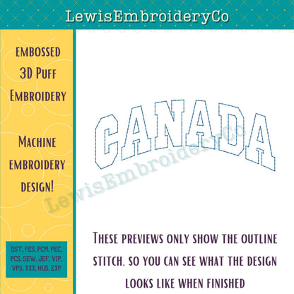 CANADA Embossed 3D Puff, Machine Embroidery Design - Not Full Font - (PDF Tutorial Included)