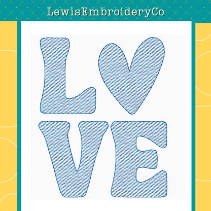 LOVE Quick Fill Sketch, Machine Embroidery Design - Not Full Font - (Digital Download)