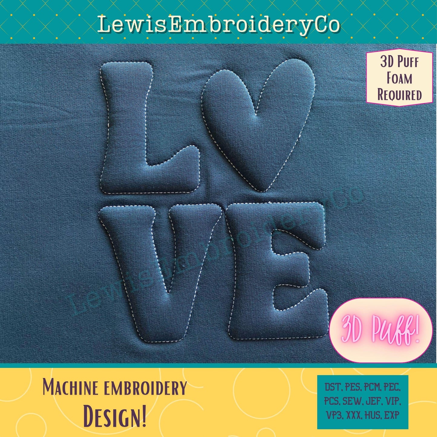 LOVE, Embossed 3D Puff, Machine Embroidery Design - Not Full Font - (PDF Tutorial Included)