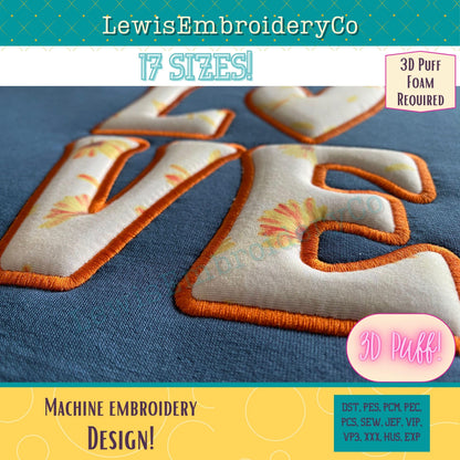 LOVE 3D Puff Applique, Machine Embroidery Design - Not Full Font - (PDF Tutorial Included)