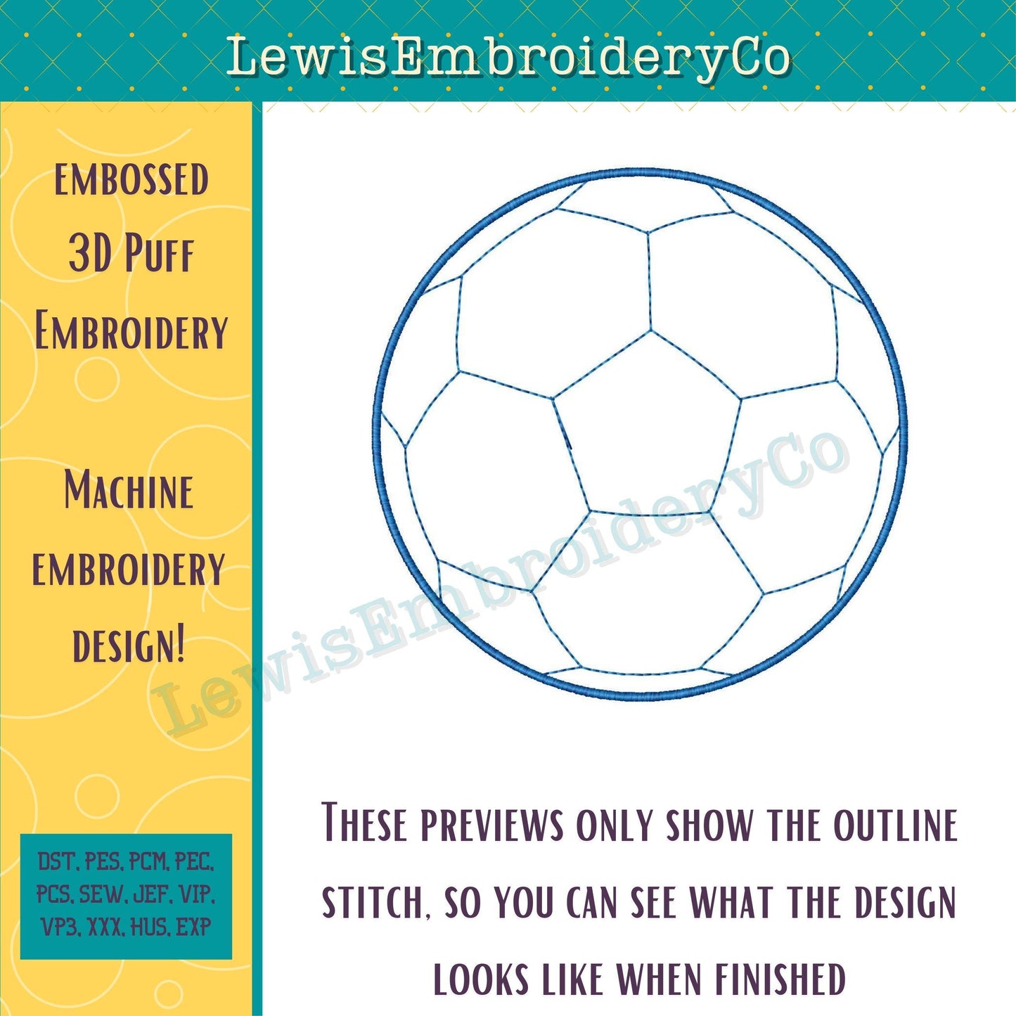 Soccer Ball, Embossed 3D Puff, Machine Embroidery Design - (PDF Tutorial Included)