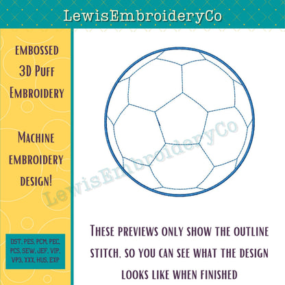 Soccer Ball, Embossed 3D Puff, Machine Embroidery Design - (PDF Tutorial Included)