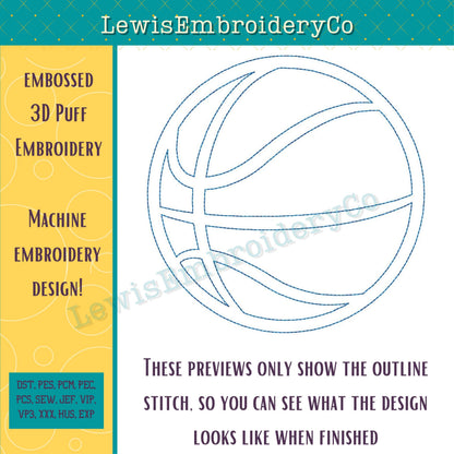 Basketball, Embossed 3D Puff, Machine Embroidery Design - (PDF Tutorial Included)