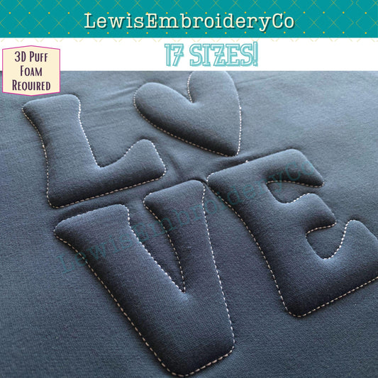 LOVE, Embossed 3D Puff, Machine Embroidery Design - Not Full Font - (PDF Tutorial Included)