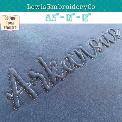 ARKANSAS Embossed 3D Puff, Machine Embroidery Design - Not Full Font - (PDF Tutorial Included)