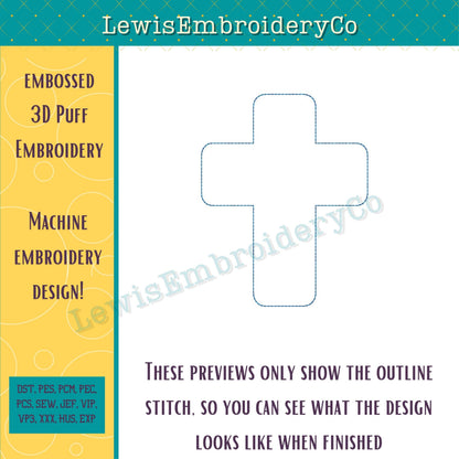 Cross, Embossed 3D Puff, Machine Embroidery Design - (PDF Tutorial Included)
