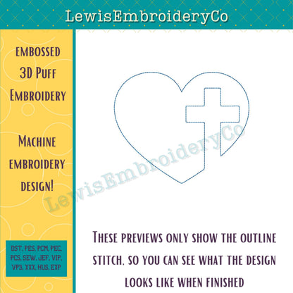 Cross Heart, Embossed 3D Puff, Machine Embroidery Design - (PDF Tutorial Included)