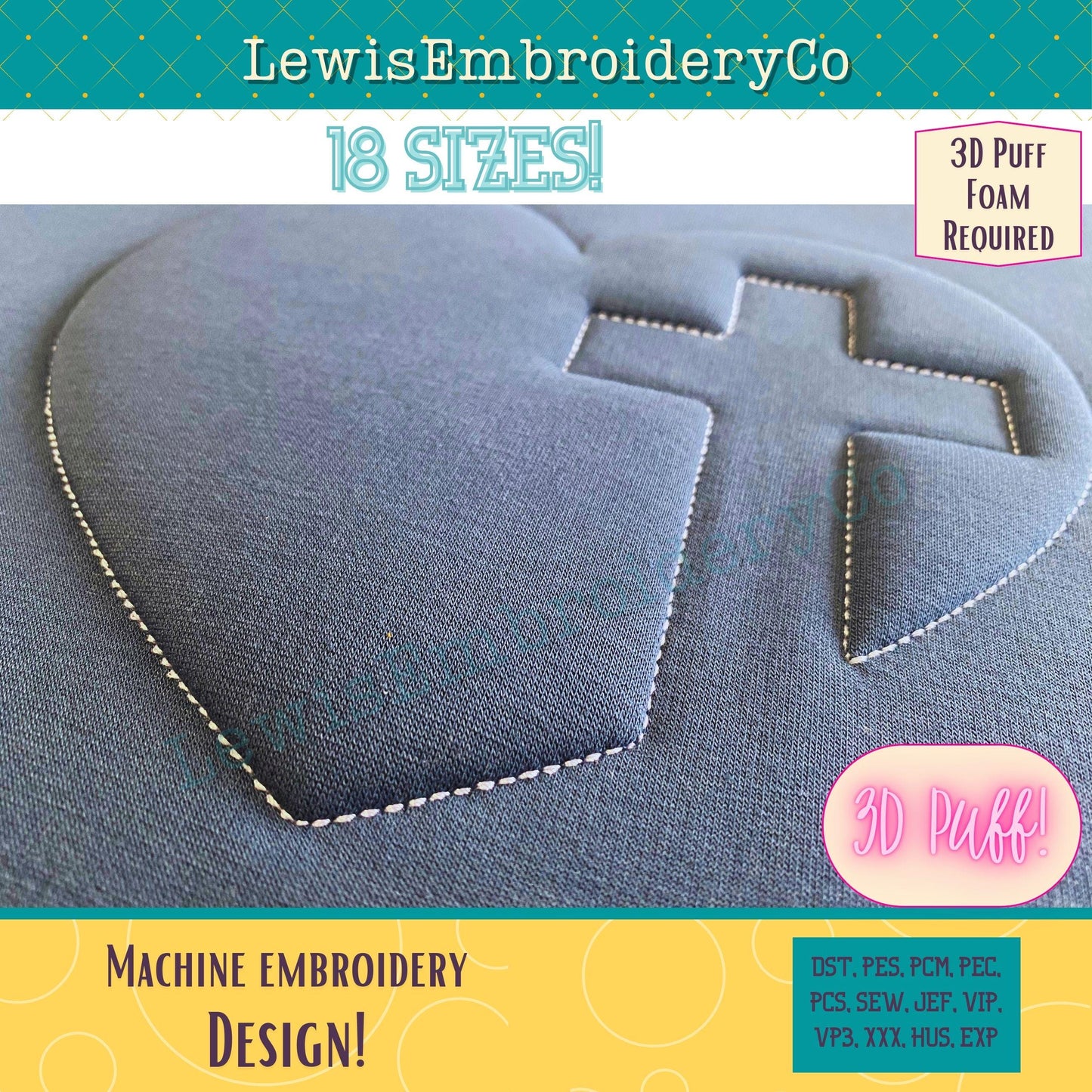 Cross Heart, Embossed 3D Puff, Machine Embroidery Design - (PDF Tutorial Included)