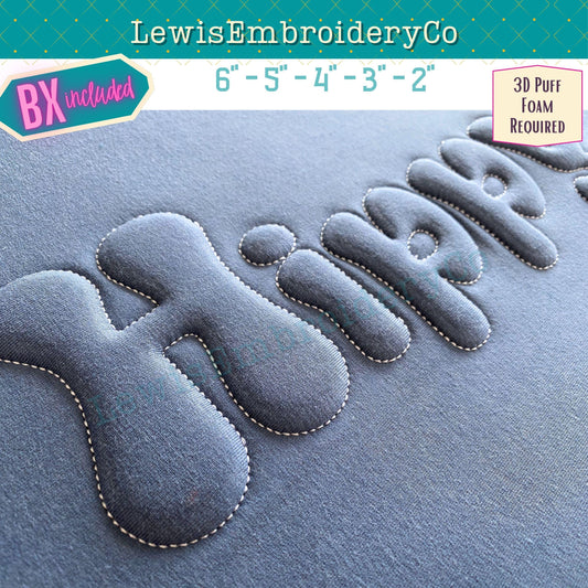 Embossed 3D Puff, Groovy, Machine Embroidery Font - With BX - (PDF Tutorial Included)