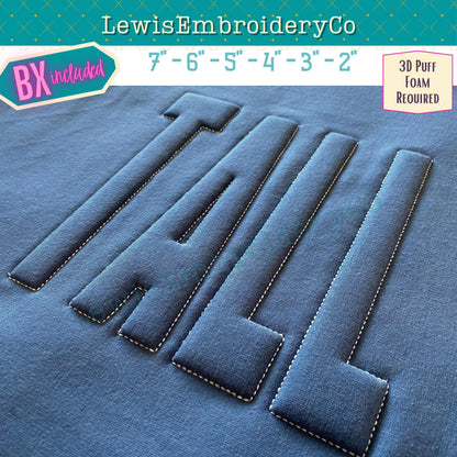Embossed 3D Puff, Tall Narrow, Machine Embroidery Font - With BX - (PDF Tutorial Included)