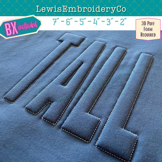 Embossed 3D Puff, Tall Narrow, Machine Embroidery Font - With BX - (PDF Tutorial Included)